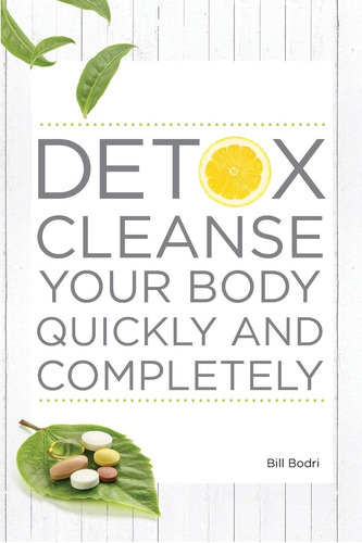 Libro:  Detox Cleanse Your Body Quickly And Completely