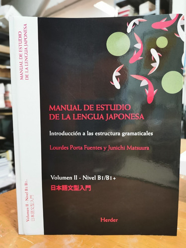 Manual De Estudio De La Lengua Japonesa Ii, B1 / B2 - Herder