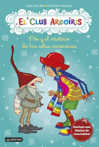 Club Arcoiris 6 Filo Y El Misterio De Las Setas Venenosas -