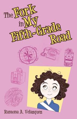 Libro The Fork In My Fifth-grade Road - Velazquez, Ramona...