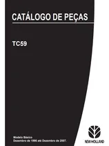 Comprar Catalogo Peças New Holland Tc59 Colheitadeira