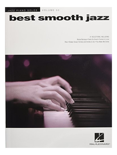 Mejor Serie De Solos De Piano De Jazz Suave Jazz Volumen 50