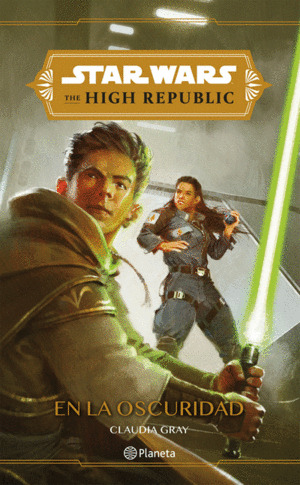 Libro Star Wars. The High Republic. En La Oscuridad