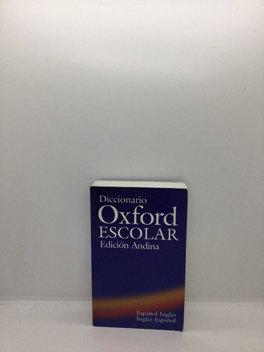 Diccionario Oxford Escolar - Español Inglés