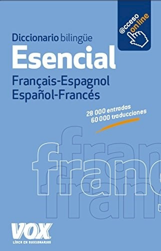 Diccionario Esencial Français-espagnol / Español-francés