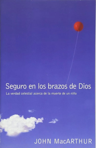 Seguro En Los Brazos De Dios