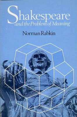 Libro Shakespeare And The Problem Of Meaning - Norman Rab...