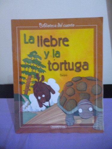 La Liebre Y La Tortuga - Biblioteca Del Cuento (ver Detalle)