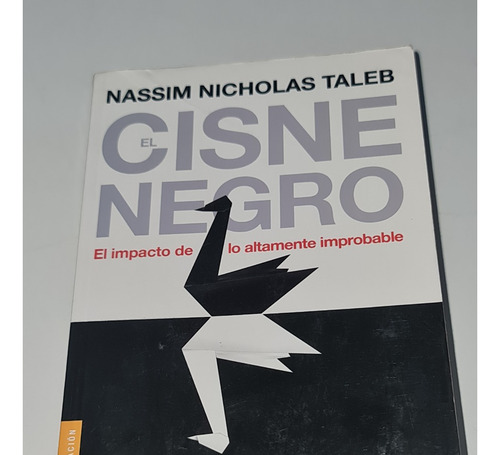 El Cisne Negro Nassim Nicholas Taleb (Usado)