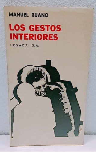 Manuel Ruano Los Gestos Interiores Tapa De Pablo Suárez 1969