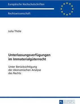 Unterlassungsverfuegungen Im Immaterialgueterrecht : Unte...