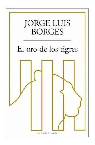 Oro De Los Tigres, El