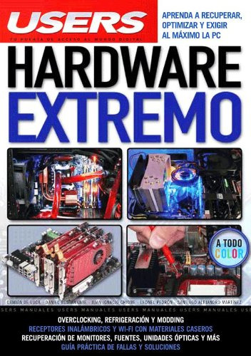 Libro Hardware Extremo Aprenda A Recuperar Optimizar Y Exigi