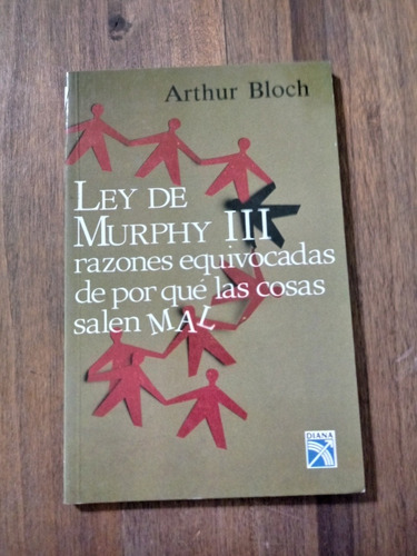 Ley De Murphy I I I Razones Equivocadas De Porque Las Cosas 