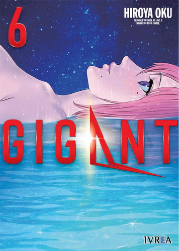 Gigant 6, De Hiroya Oku. Editorial Ivrea, Tapa Blanda En Español