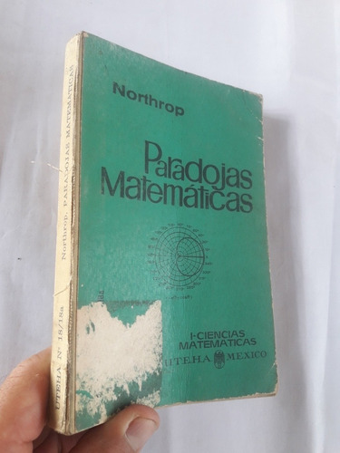 Libro  Paradojas Matemáticas Northrop