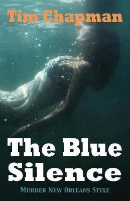 Libro The Blue Silence : Murder New Orleans Style - Tim C...