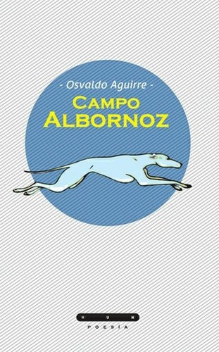 Campo Albornoz - Osvaldo Aguirre