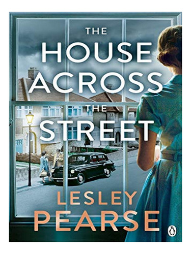 The House Across The Street - Lesley Pearse. Eb14