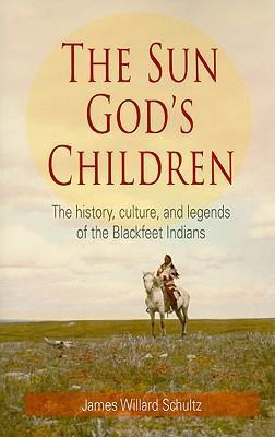 Libro The Sun God's Children : The History Of The Blackfe...