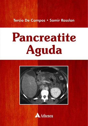 Pancreatite aguda, de Rasslan, Samir. Editora Atheneu Ltda, capa mole em português, 2013