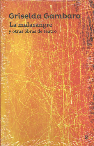 Malasangre Y Otras Obras De Teatro, La - Griselda Gambaro