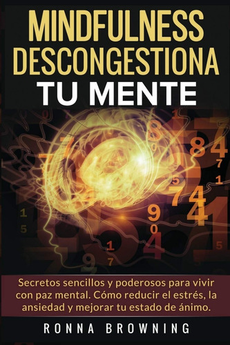 Libro Mindfulness Español Descongestiona Tu Mente Browning 