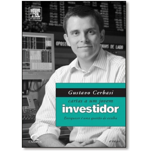 Livro Cartas A Um Jovem Investidor - Cerbasi, Gustavo [2008]