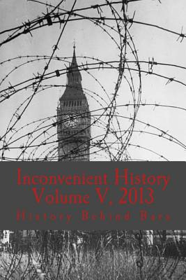 Libro Inconvenient History Vol. V, 2013 - History Behind ...