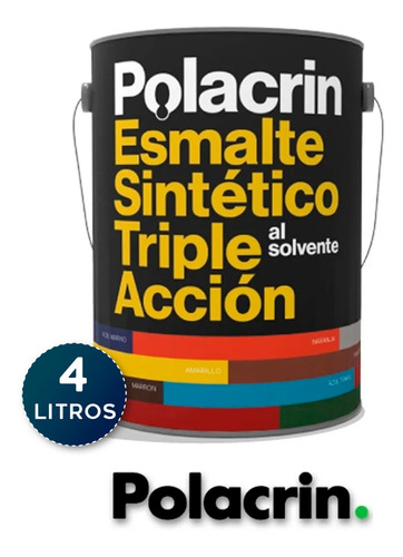 Esmalte Sintetico Triple Accion 4 Lt Polacrin Antioxido Obra