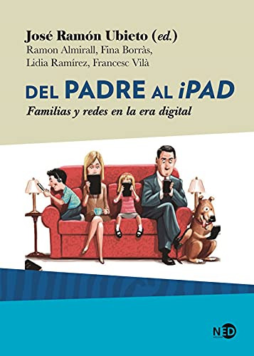 Libro Del Padre Al iPad De Ubieto Jose Ramon Ned Editorial