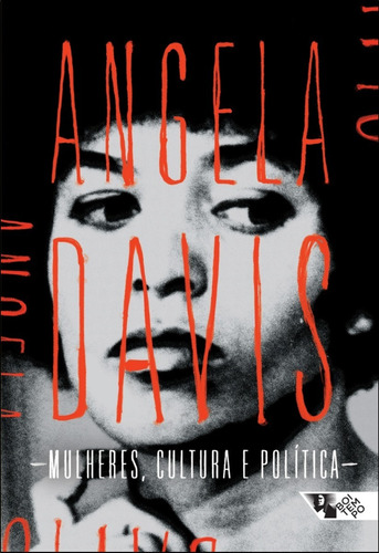 Livro: Mulheres, Cultura E Política - Angela Davis