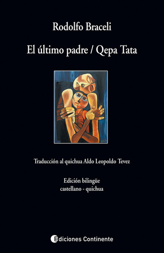 El Último Padre Qepa Tata (castellano - Quichua), Continente