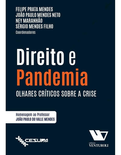 Direito E Pandemia, De Felipe Prata Mendes. Editora Venturoli, Capa Mole Em Português