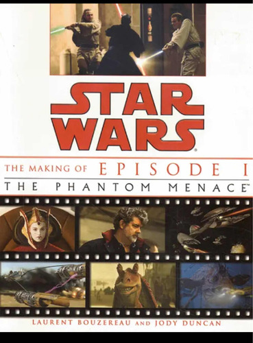 Livro Star Wars -  Making Of  Episódio 1- The Phantom Manace