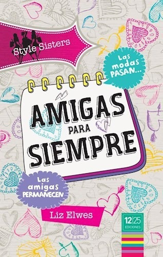 Amigas Para Siempre?, De Liz Elwes. Editorial Amorrortu, Tapa Blanda En Español
