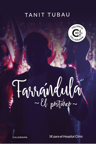 Farrándula, De Tubau , Tanit.., Vol. 1.0. Editorial Caligrama, Tapa Blanda, Edición 1.0 En Español, 2018