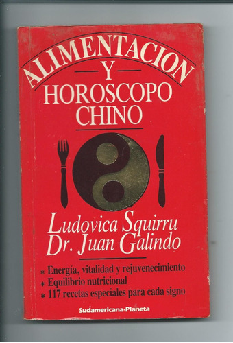 Alimentacion Y Horoscopo Chino Ludovica Squirru Juan Galindo