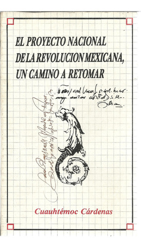 El Proyecto Nacional De La Revolución Mexicana