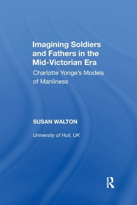 Libro Imagining Soldiers And Fathers In The Mid-victorian...