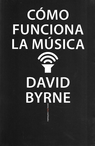 Libro  Como Funciona La Musica David Byrne