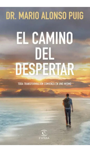 El Camino Del Despertar