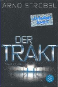 Der Trakt - Strobel Arno