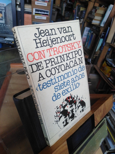 Trostsky De Prinkipo A Coyocan Testimonio De 7 Años Exilio