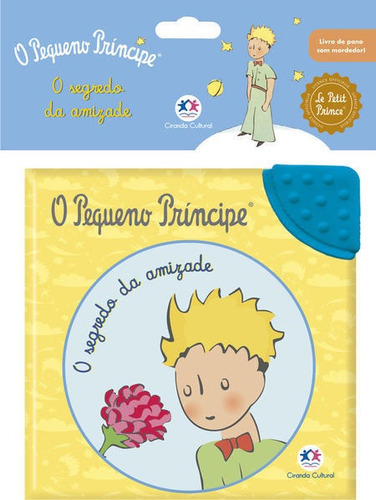 O Pequeno Príncipe: O Segredo Da Amizade, De Cultural, Ciranda. Editora Ciranda Cultural, Capa Mole Em Português