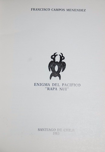 Enigma Pacífico Rapa Nui Isla De Pascua