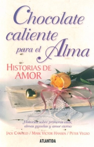 Chocolate Caliente Para El Alma - Vv.aa. - Atlántida