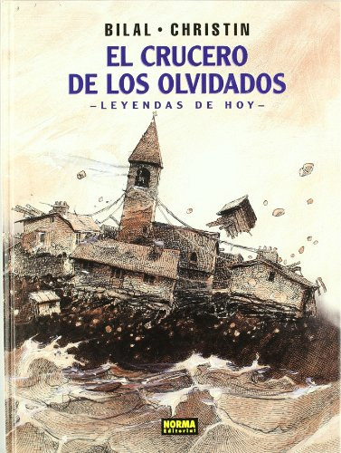 El Crucero De Los Olvidados -col Bilal 7- -enki Bilal-