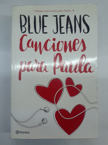 Canciones Para Paula 1  Blue Jeans  Planeta  