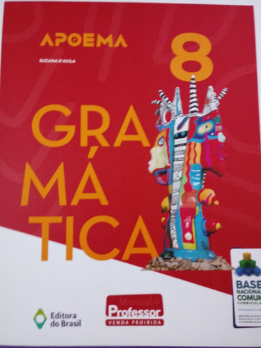 Colecao Apoema Gramática 6 Ao 9 Ano ( Professor )
